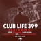 Club Life 399 (2014-11-23): Hour 1 - Tiësto (DJ Tiesto  / DJ Tiësto / Tijs Michiel Verwest)