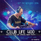 Club Life 400 (2014-11-30): Hour 1 - Tiësto (DJ Tiesto  / DJ Tiësto / Tijs Michiel Verwest)