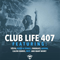 Club Life 407 (2015-01-18): Hour 2 - Tiësto (DJ Tiesto  / DJ Tiësto / Tijs Michiel Verwest)