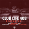 Club Life 408 (2015-01-25): Hour 1 - Tiësto (DJ Tiesto  / DJ Tiësto / Tijs Michiel Verwest)