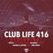 Club Life 416 (2015-03-22): Hour 1 - Tiësto (DJ Tiesto  / DJ Tiësto / Tijs Michiel Verwest)