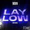 Lay Low (Argy Remix) - Tiësto (DJ Tiesto  / DJ Tiësto / Tijs Michiel Verwest)