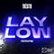 Lay Low (Tiesto VIP Mix) - Tiësto (DJ Tiesto  / DJ Tiësto / Tijs Michiel Verwest)
