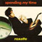 Spending My Time (Maxi) - Roxette