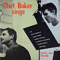 Chet Baker Sings - Chet Baker (Baker, Chet /Chesney Henry Baker Jr.)