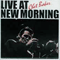 Live At New Morning - Chet Baker (Baker, Chet /Chesney Henry Baker Jr.)