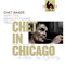 Chet In Chicago (The Legacy Vol. 5) - Chet Baker (Baker, Chet /Chesney Henry Baker Jr.)