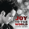 Joy To The World (A Christmas Collection) - Lincoln Brewster (Brewster, Lincoln)