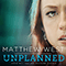 Unplanned (Single) - Matthew West (West, Matthew Joseph)