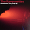 Sometimes They Drop By (EP) - Raveonettes (The Raveonettes: Sune Rose Wagner & Sharin Foo)