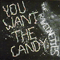 You Want The Candy (Single) - Raveonettes (The Raveonettes: Sune Rose Wagner & Sharin Foo)