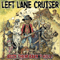Rock Them Back to Hell - Left Lane Cruiser