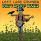 Dirty Spliff Blues - Left Lane Cruiser
