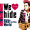 We Love Hide - The Best In The World (CD 1) - Hide (Hideto Matsumoto)