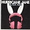 Hurricane Jane (Remixes)