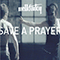 Save a Prayer (Single)