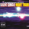 Night Train (Maxi-Single) - Silent Circle