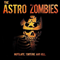 Mutilate, Torture And Kill - Astro Zombies (The Astro Zombies)