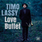 Love Bullet - Timo Lassy (Lassy, Timo)