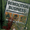 Demolition Business - In Chains