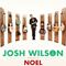 Noel - Josh Wilson (Wilson, Josh)