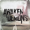 Awaken Demons - Awaken Demons