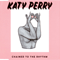 Chained To The Rhythm (Single) - Katy Perry (Katheryn Elizabeth Hudson)