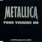 Poor Touring Me (EP) - Metallica