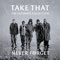 Never Forget (The Ultimate Collection) - Take That