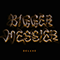 Bigger. Messier. (Deluxe Edition) - Danny Elfman (Daniel Elfman / Daniel Robert Elfman)