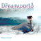 The Dreamworld - Medwyn Goodall (Goodall, Medwyn / Med Goodall / Midori)