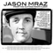 From the Cutting Room Floor - Jason Mraz (Mraz, Jason Thomas)