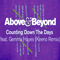 Counting Down the Days (Keeno Remix) [Single] (feat.) - Above and Beyond (Above & Beyond, Oceanlab, Anthony Patrick James McGuinness, Jonathan David Grant & Paavo Olavi Siljamaki (Paavo Olavi Siljamäki))