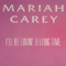 I'll Be Lovin' U Long Time (Promo Single) - Mariah Carey (Carey, Mariah Angela)