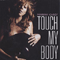 Touch My Body (Remix - Single) (Split) - Bizzy Bone (Byron McCane)