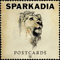 Postcards - Sparkadia