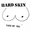 Make My Tea (EP) - Hard Skin