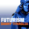 Futurism (CD 2) - Danny Tenaglia (Tenaglia, Danny / Daniel Tenaglia)