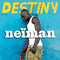 Destiny - Neiman