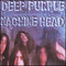 Machine Head - Deep Purple (Ritchie Blackmore, Ian Gillan, Roger Glover, Jon Lord, lan Paice, Joe Lynn Turner, Steve Morse, David Coverdale, Tommy Bolin)