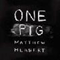 One Pig