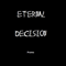 Eternal Decision II - Eternal Decision