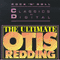 The Ultimate Otis Redding - Otis Redding (Redding,  Otis / Otis Ray Redding Jr.)