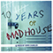 10 Years Of Madhouse mixed by Kerri Chandler - Kerri Chandler (Chandler, Kerri/ Kerri 'Kaoz' Chandler)