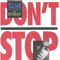 Don't Stop (Vinyl, 7'')