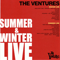 Summer and Winter Live - Ventures (The Ventures)