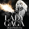 The Monster Ball Tour - Live at Madison Square Garden - Lady GaGa (Stefani Joanne Angelina Germanotta, Stefani Germanotta Band)