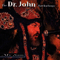 Mos' Scocious - The Dr. John Anthology (CD 1) - Dr. John (Dr. John & Night Tripper / Dr. John & the Lower 911 / Malcolm John Rebennack)