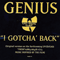 I Gotcha' Back (CD Single) - GZA (The Genius, Gary Grice)