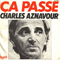 CA passe (Single) - Charles Aznavour (Aznavour, Charles)